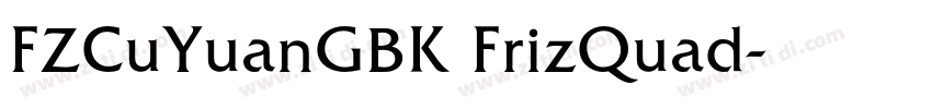 FZCuYuanGBK FrizQuad字体转换